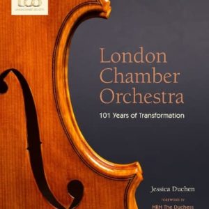 Front cover of a book showing a violin and the Title - London Chamber Orchestra 101 Years of Transformation