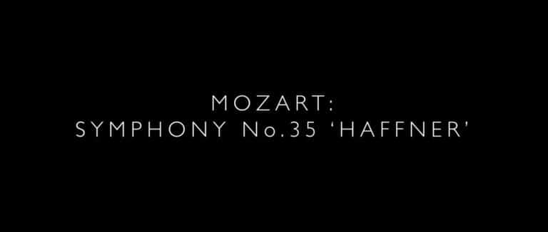Symphony No. 35 'Haffner' by Wolfgang Amadeus Mozart